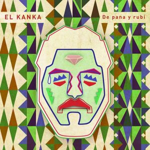 Musica El Kanka – De pana y rubí