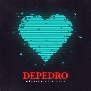 CD Depedro – Máquina de piedad