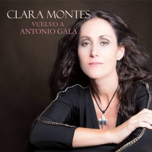 CD Clara Montes – Vuelvo a Antonio Gala