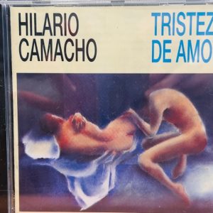 CD Hilario Camacho – Tristeza de amor