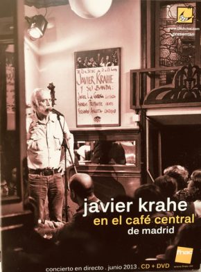 CD Javier Krahe – en el Café Central de Madrid. CD + DVD