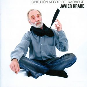 CD Javier Krahe – Cinturón negro de karaoke