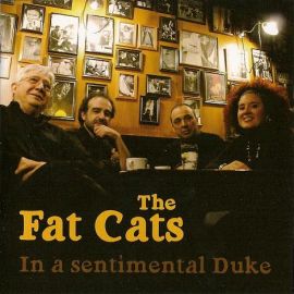 CD The Fat Cats – In a sentimental Duke