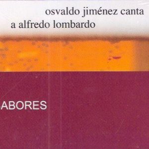 CD Osvaldo Jiménez – Canta a Alfredo Lombardo. Sabores