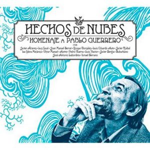 CD Homenaje a Pablo Guerrero – Hechos de Nubes