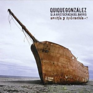 CD Quique Gozález y La Aristocracia del Barrio – Avería y redención