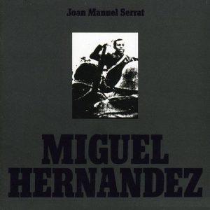 CD Joan Manuel Serrat – Miguel Hernández