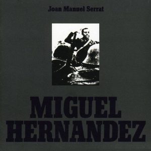 CD Joan Manuel Serrat – Miguel Hernández