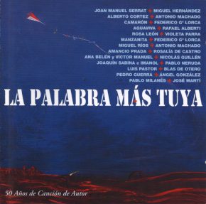 CD Varios – La Palabra mas tuya.50 Años de Canción de Autor. 2 Cds