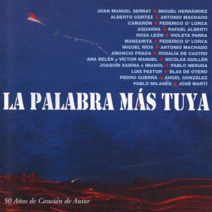 CD Varios – La Palabra mas tuya.50 Años de Canción de Autor. 2 Cds