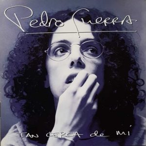 CD Pedro Guerra – Tan cerca de mi